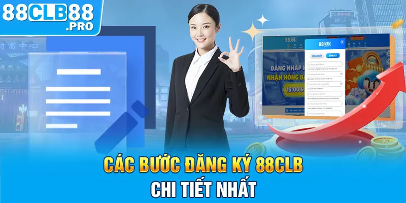 Các bước đăng ký 88CLB chi tiết nhất